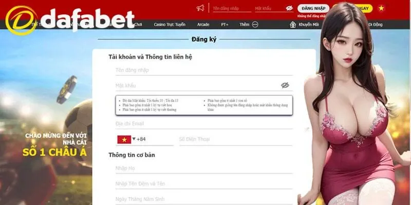 Đăng Ký Dafabet - Điều Kiện Cơ Bản Và Cách Mở Tài Khoản 3 Dữ liệu thiết lập tài khoản cần hợp lệ