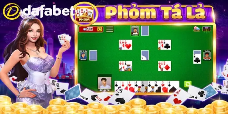 Phỏm Tá Lả Tại Cổng Game Dafabet - Hướng Dẫn Chi Tiết 3 Cách chơi Phỏm Tá Lả đơn giản