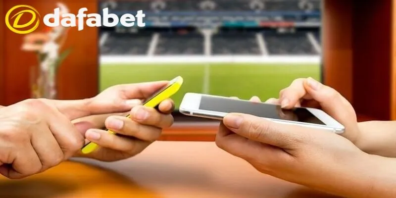 Tải app Dafabet